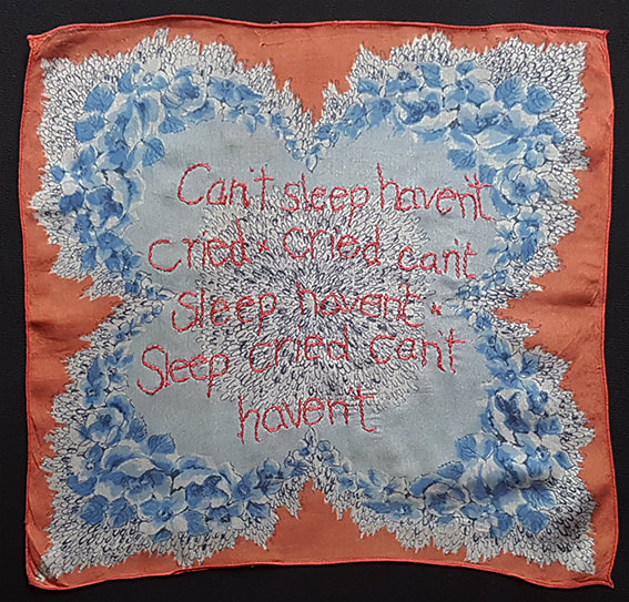 K is for Kevin #27 - CAN'T SLEEP, HAVEN'T CRIED embroidery on handkerchief, 28x28cm, Natalie Sirett 2020